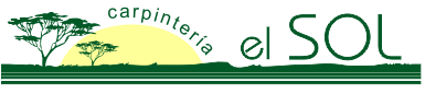 Carpinteria El Sol | Fabrica de Muebles de Pino